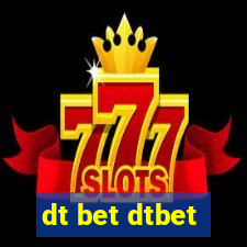 dt bet dtbet